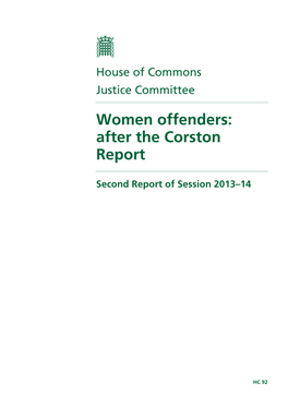 Women Offenders: After the Corston Report