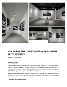 Han Sai Por: Secret Landscapes – a Bali Purnati Artist Residency