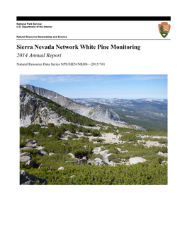 Sierra Nevada Network White Pine Monitoring: 2014 Annual Report