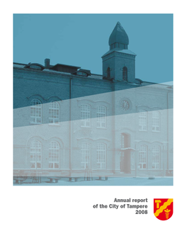 Annual Report of the City of Tampere 2008 Contents