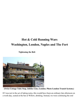Hot & Cold Running Wars Washington, London, Naples and the Fort