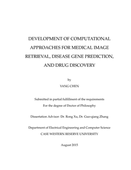 Development of Computational Approaches for Medical Image Retrieval, Disease Gene Prediction, and Drug Discovery