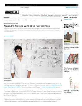 Alejandro Aravena Wins 2016 Pritzker Prize AWARDS ABOUT the AUTHOR Edward Keegan Posted On: January 13, 2016  0 Like 4.3K 22 4K
