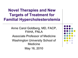 Novel Therapies and New Targets of Treatment for Familial Hypercholesterolemia