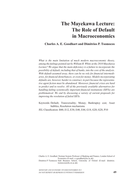 The Mayekawa Lecture: the Role of Default in Macroeconomics