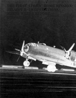 Trinity B–29 Operations Three Weeks Before Hiroshima