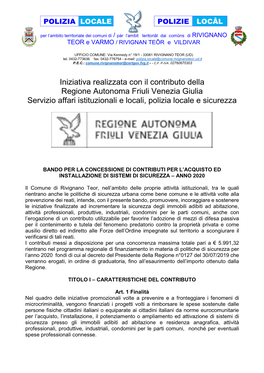 Iniziativa Realizzata Con Il Contributo Della Regione Autonoma Friuli Venezia Giulia Servizio Affari Istituzionali E Locali, Polizia Locale E Sicurezza