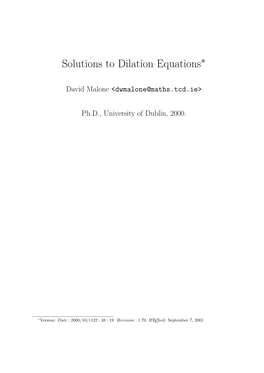 Solutions to Dilation Equations∗