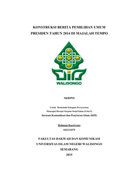 Konstruksi Berita Pemilihan Umum Presiden Tahun 2014 Di Majalah Tempo