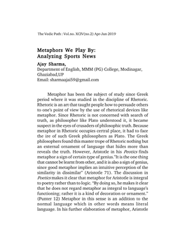 Metaphors We Play By: Analyzing Sports News Ajay Sharma, Department of English, MMM (PG) College, Modinagar, Ghaziabad,UP Email: Sharmaajai59@Gmail.Com