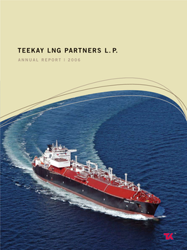 TEEKAY LNG PARTNERS L.P. (Exact Name of Registrant As Specified in Its Charter)