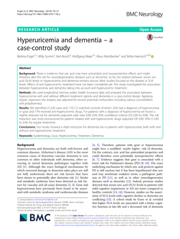 Hyperuricemia and Dementia – a Case-Control Study Bettina Engel1,2, Willy Gomm3, Karl Broich4, Wolfgang Maier3,5, Klaus Weckbecker1 and Britta Haenisch3,4,6*