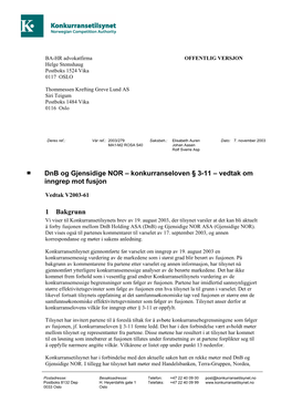 Dnb Og Gjensidige NOR – Konkurranseloven § 3-11 – Vedtak Om Inngrep Mot Fusjon