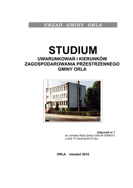 Studium Uwarunkowań I Kierunków Zagospodarowania Przestrzennego Gminy Orla