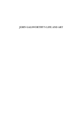 JOHN GALSWORTHY's LIFE and ART Also by James Gindin