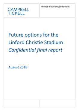 Future Options for the Linford Christie Stadium Confidential Final Report