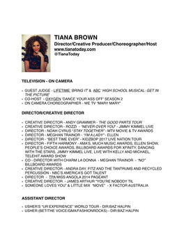 TIANA BROWN Director/Creative Producer/Choreographer/Host @Tianatoday