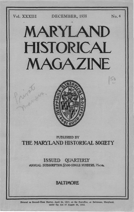 Maryland Historical Magazine, 1938, Volume 33, Issue No. 4
