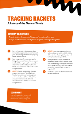 TRACKING RACKETS a History of the Game of Tennis