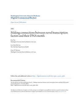 Making Connections Between Novel Transcription Factors and Their DNA Motifs Kai Tan Washington University School of Medicine in St