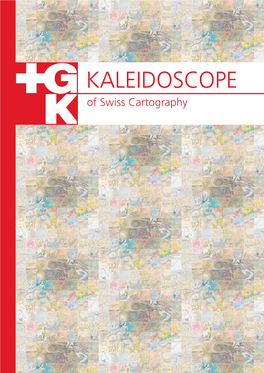 The Kaleidoscope of Swiss Cartography