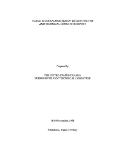 Yukon River Salmon Season Review for 1998 and Technical Committee Report