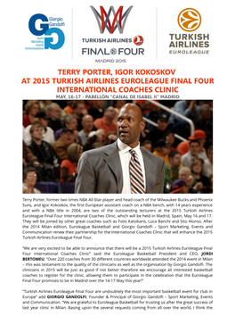 Terry Porter, Igor Kokoskov at 2015 Turkish Airlines Euroleague Final Four International Coaches Clinic May, 16-17 - Pabellón “Canal De Isabel Ii” Madrid