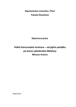 Velká Francouzská Revoluce – Od Jejího Počátku Po Konec Jakobínské Diktatury Miloslav Kučera