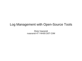 Log Management with Open-Source Tools