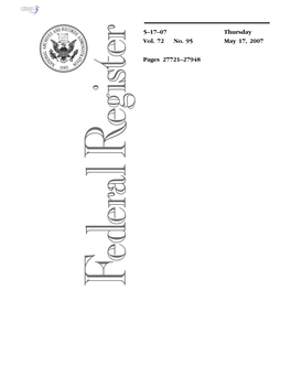 5–17–07 Vol. 72 No. 95 Thursday May 17, 2007 Pages 27721–27948