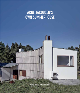 Arne Jacobsen's Own Summerhouse
