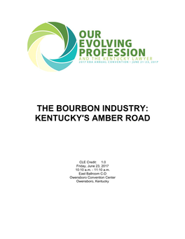 The Bourbon Industry: Kentucky's Amber Road