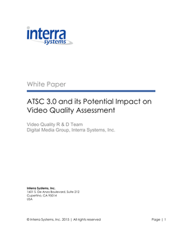 ATSC 3.0 and Its Potential Impact on Video Quality Assessment