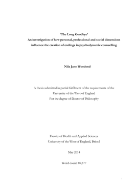 The Long Goodbye’ an Investigation of How Personal, Professional and Social Dimensions Influence the Creation of Endings in Psychodynamic Counselling