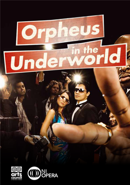1 Orpheus in the Underworld 3 Welcome