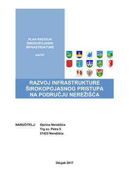 Razvoj Infrastrukture Širokopojasnog Pristupa U ONP Područjima U Kojima Ne Postoji Dostatan Komercijalni Interes Za Ulaganja OP Operativni Program