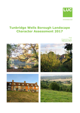 Tunbridge Wells Borough Landscape Character Assessment 2017