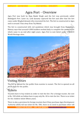Agra Fort - Overview Agra Fort Was Built by Raja Badal Singh and the Fort Was Previously Called Badalgarh Fort