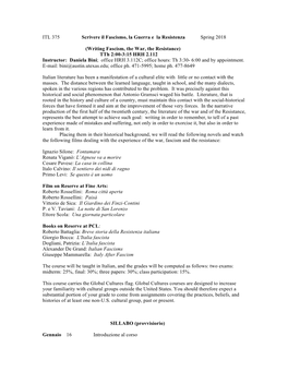 Writing Fascism, the War, the Resistance) Tth 2:00-3:15 HRH 2.112 Instructor: Daniela Bini; Office HRH 3.112C; Office Hours: Th 3:30- 6:00 and by Appointment