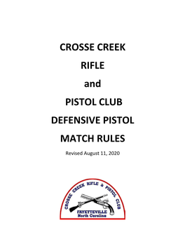 CROSSE CREEK RIFLE and PISTOL CLUB DEFENSIVE PISTOL MATCH RULES