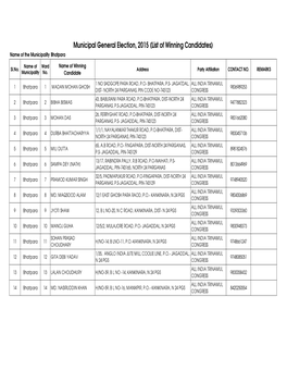 Municipal General Election, 2015 (List of Winning Candidates) Name of the Municipality :Bhatpara