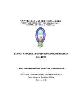 La Política Pública De Descolonización En Bolivia (2006-2013)