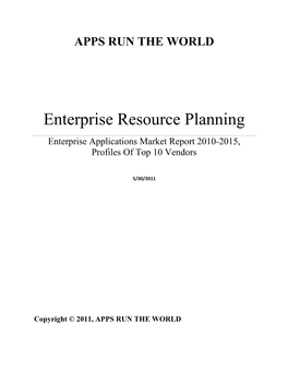 Enterprise Resource Planning Enterprise Applications Market Report 2010-2015, Profiles of Top 10 Vendors