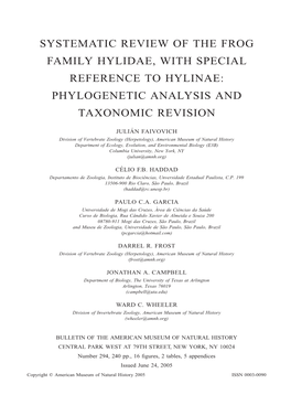 Systematic Review of the Frog Family Hylidae, with Special Reference to Hylinae: Phylogenetic Analysis and Taxonomic Revision