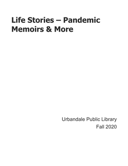 Pandemic Memoirs & More