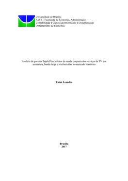 Universidade De Brasília FACE - Faculdade De Economia, Administração, Contabilidade E Ciência Da Informação E Documentação Departamento De Economia