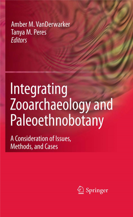 Integrating Zooarchaeology and Paleoethnobotany Amber M