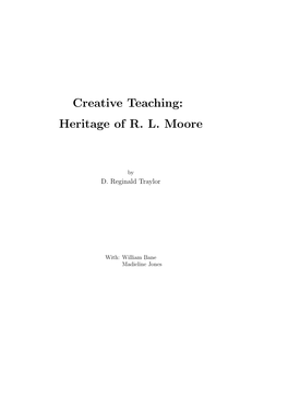 Creative Teaching: Heritage of R. L. Moore