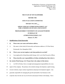 Prefiled Direct Testimony of Jack Kenworthy Application of Antrim Wind Energy, LLC January 31, 2012 Page 1 of 24 the STATE of NE