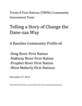 Treaty 8 First Nations (T8fns) Community Assessment Team